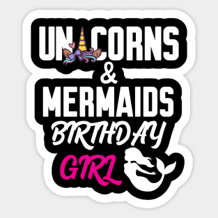 Unicorns And Mermaids Birthday Girl Sticker